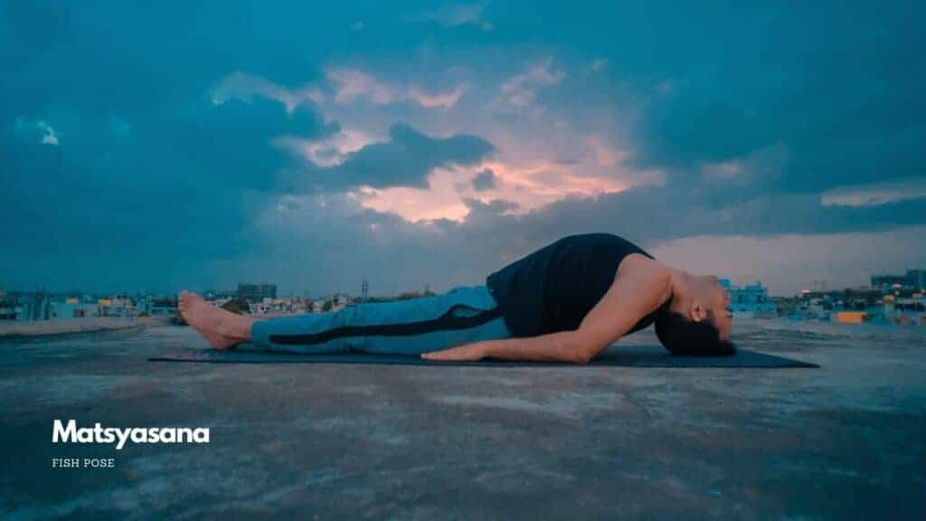 Matsyasana or Fish Pose