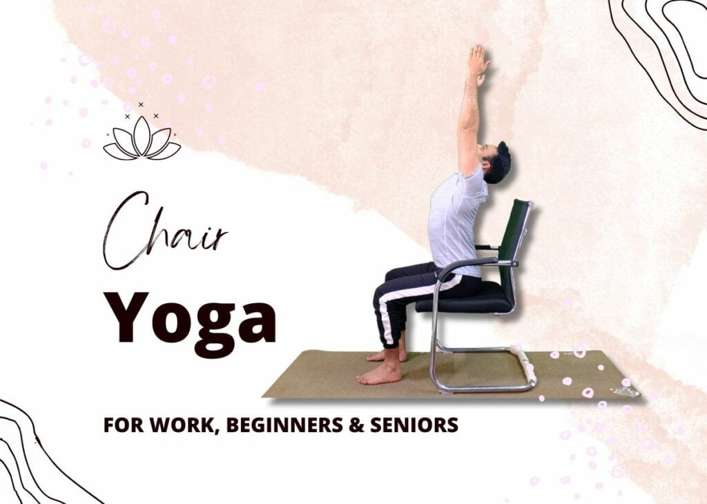 Chair yoga exercises for work, beginners, seniors