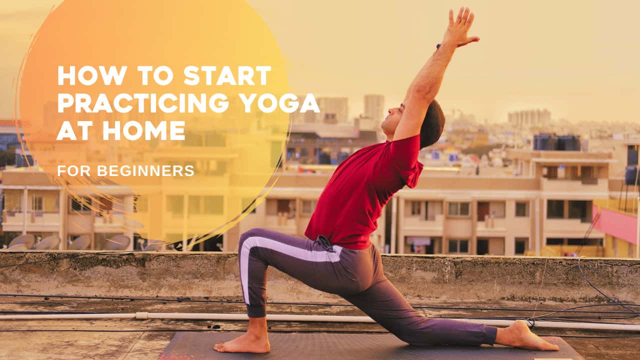 How to start doing yoga at home for beginners (with pictures and videos) How to start doing yoga at home for beginners - Yoga with Ankush