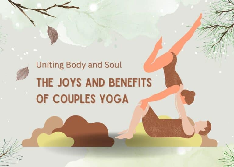 Uniting Body and Soul: The Joys and Benefits of Couples Yoga Uniting Body and Soul - The Joys and Benefits of Couples Yoga