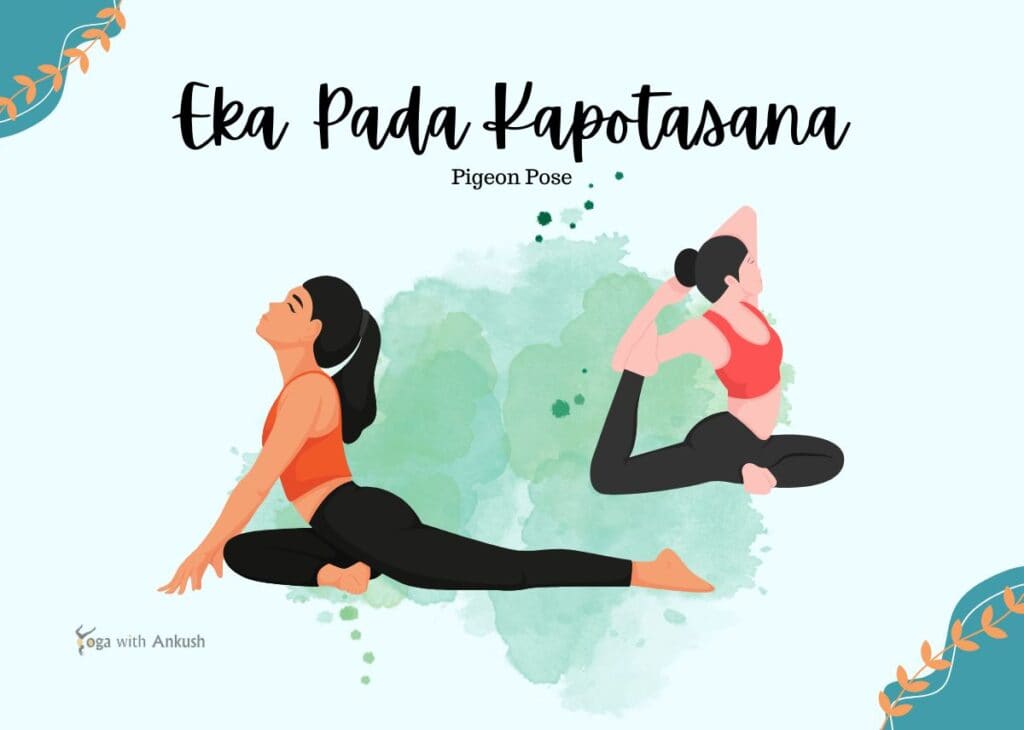 Yoga for Hormonal Balance: Unveiling Your Inner Balance with Asanas for PCOS and Thyroid Management Pigeon Pose - Eka Pada Kapotasana